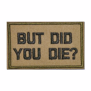 BUT DID YOU DIE PATCH