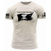 I DO IT FOR THE BOOTY