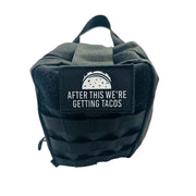 AFTER THIS WE'RE GETTING TACOS PATCH